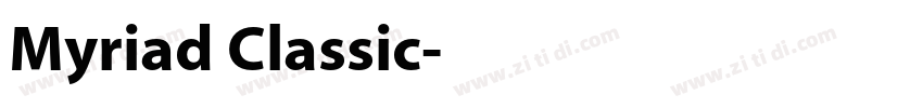 Myriad Classic字体转换